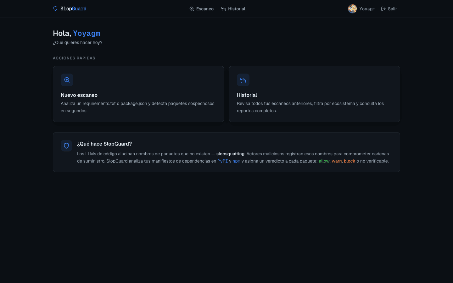 SlopGuard SaaS dashboard — quick actions (new scan, history) and an explainer of slopsquatting and the allow / warn / block verdict model for PyPI and npm.